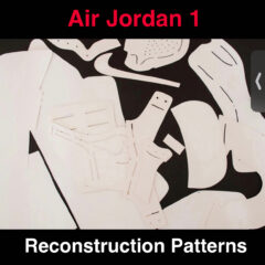 Jordan 1 Paper Patterns to Reconstruct Shoes