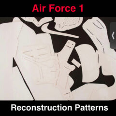 Air Force 1 Paper Patterns to Reconstruct Shoes